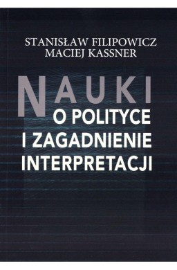 Nauki o polityce i zagadnienia interpretacji