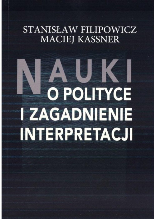 Nauki o polityce i zagadnienia interpretacji