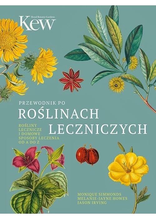 Przewodnik po roślinach leczniczych.
