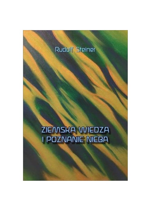 Ziemska wiedza i poznanie nieba