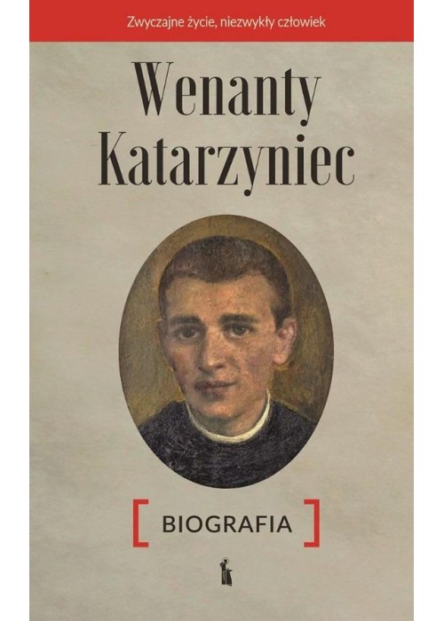 Wenanty Katarzyniec. Biografia