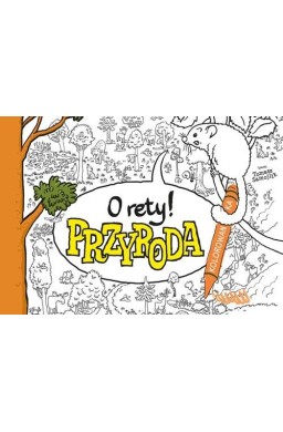 O rety! Przyroda. Kolorowanka