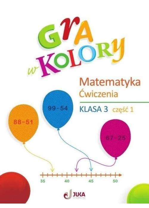 Gra w kolory SP 3 Ćwiczenia matematyczne cz.1