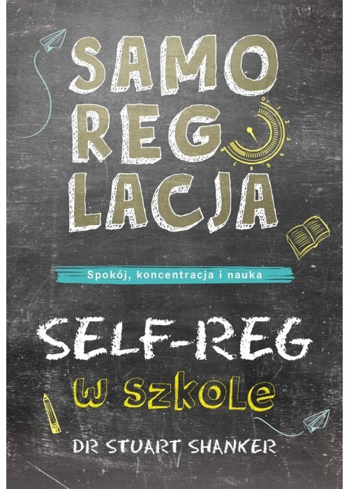 Samoregulacja w szkole. SELF-REG