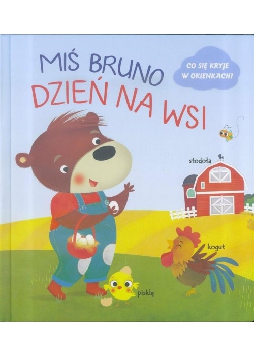 Miś Bruno. Dzień na wsi