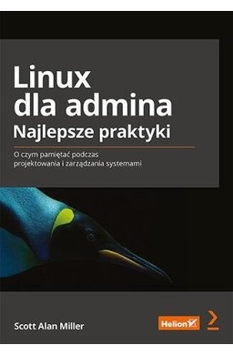 Linux dla admina. Najlepsze praktyki