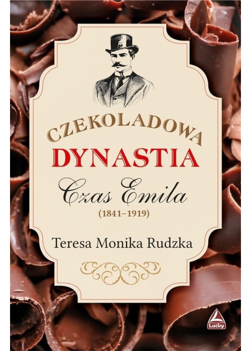 Czekoladowa Dynastia Czas Emila