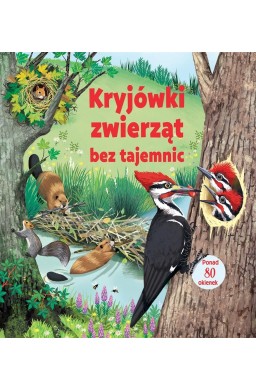 Kryjówki zwierząt bez tajemnic