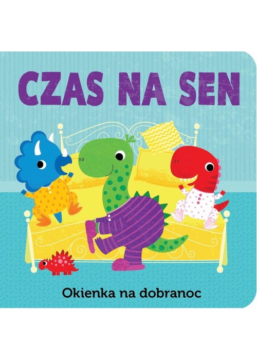 Czas na sen. Okienka na dobranoc