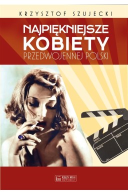 Najpiękniejsze kobiety przedwojennej Polski