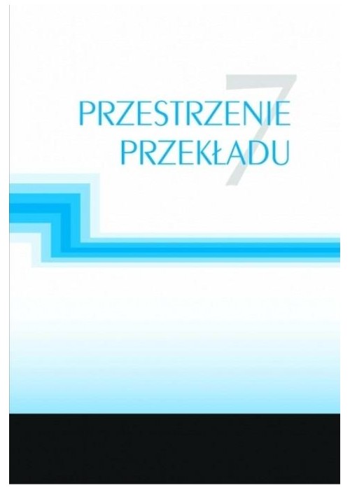 Przestrzenie przekładu 7