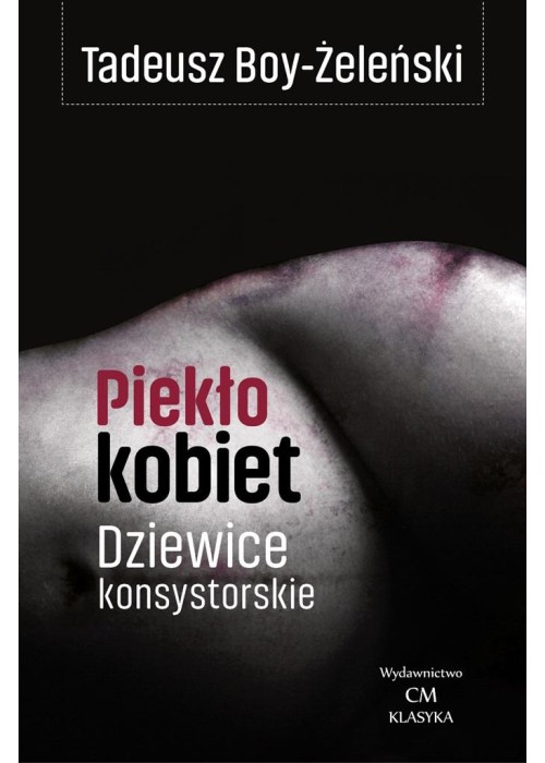 Piekło kobiet. Dziewice konsystorskie