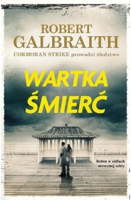 Cormoran Strike T.7 Wartka śmierć TW