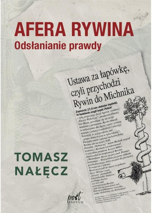 Afera Rywina. Odsłanianie prawdy