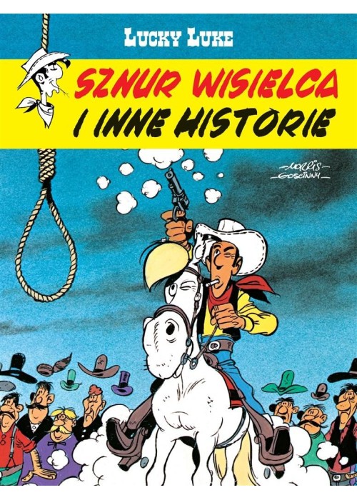 Lucky Luke. Sznur wisielca i inne historie