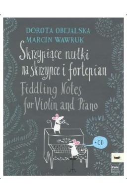 Skrzypiące nutki na skrzypce i fortepian +CD