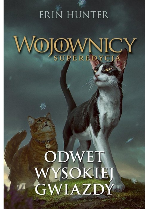 Wojownicy. Superedycja T.4 Odwet Wysokiej Gwiazdy