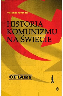 Historia komunizm T.2 Ofiary