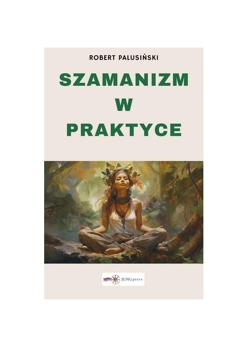 Szamanizm w praktyce