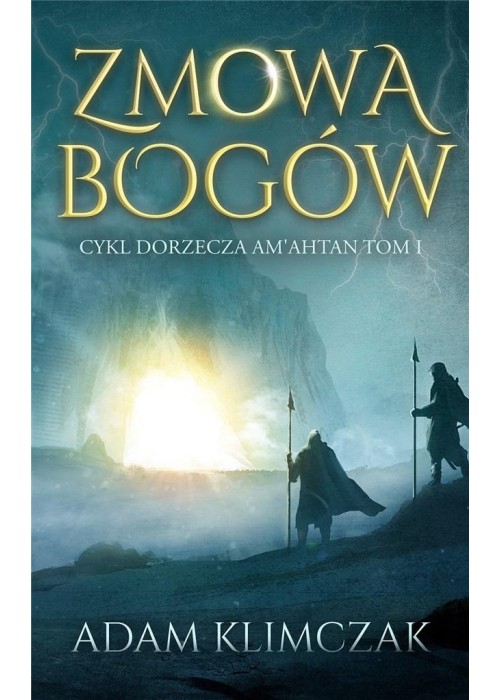 Dorzecze Am'Ahtan T.1 Zmowa bogów