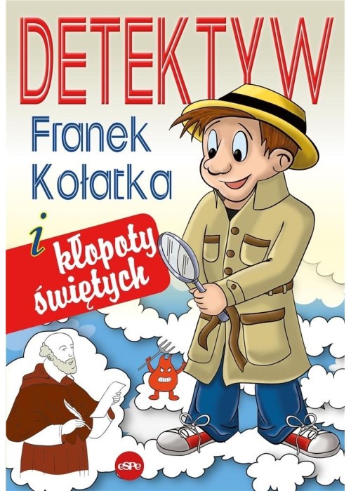 Detektyw Franek Kołatka i kłopoty świętych