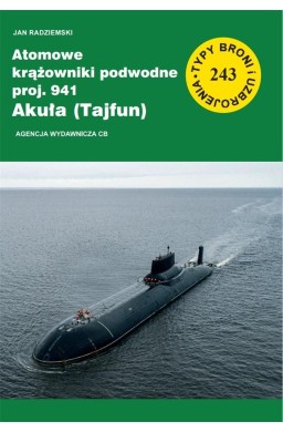 Atomowe krążowniki podwodne proj. 941 Akuła...
