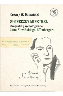 Słoneczny minstrel. Biografia psychologiczna...