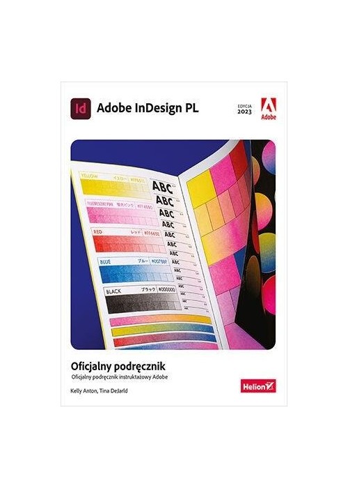 Adobe InDesign PL. Oficjalny podręcznik