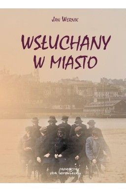 Wsłuchany w miasto