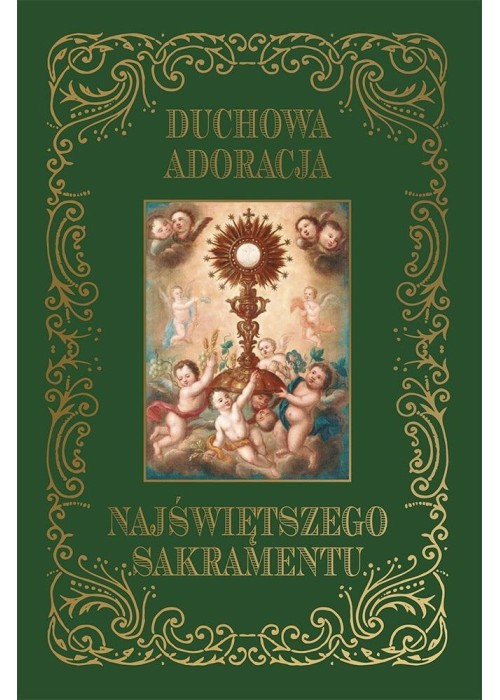 Duchowa adoracja Najświętszego