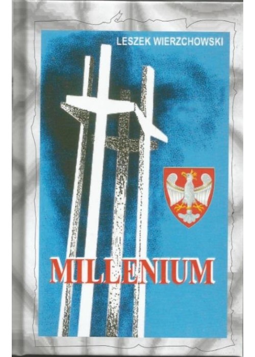 Milleniumn, czyli Narodziny Solidarności Narodu...