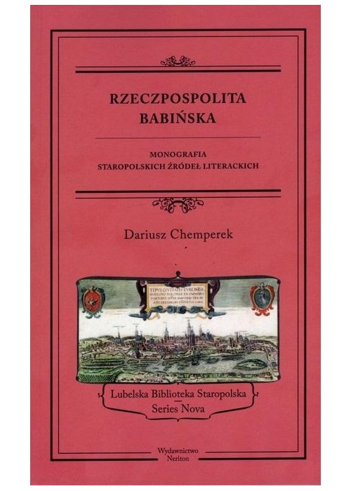 Rzeczpospolita babińska. Monografia...