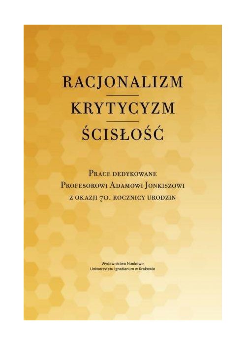 Racjonalizm - krytycyzm - ścisłość