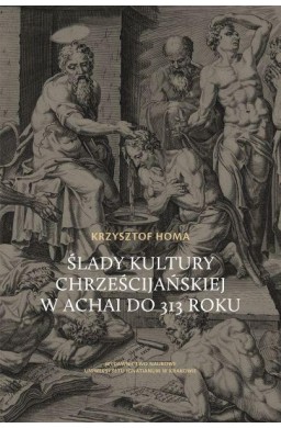 Ślady kultury chrześcijańskiej w Achai do 313 roku