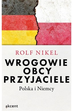 Wrogowie, obcy, przyjaciele