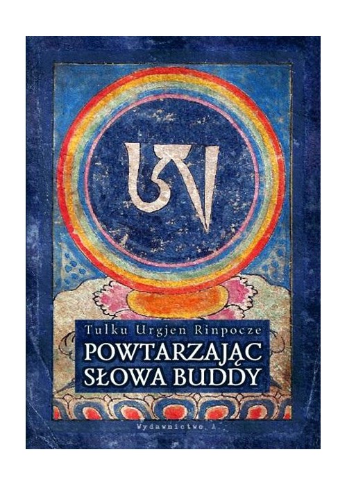 Powtarzając słowa Buddy w.4