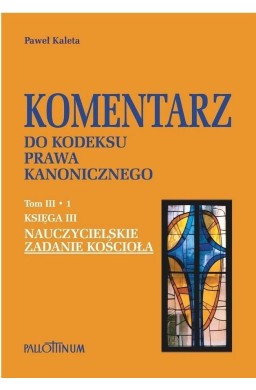 Komentarz do Kodeksu Prawa Kanonicznego T.3.1