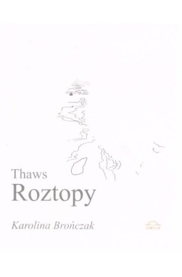 Thaws Roztopy