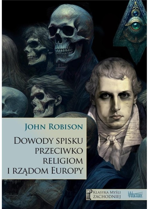 Dowody spisku przeciwko religiom i rządom Europy