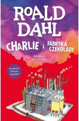 Charlie i fabryka czekolady, Roald Dahl, Al Bryth