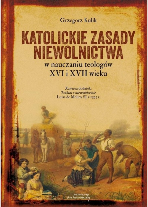 Katolickie zasady niewolnictwa w nauczaniu..