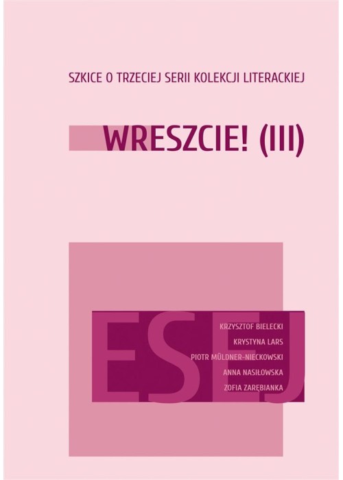 Wreszcie! III Szkice o trzeciej serii Kolekcji...