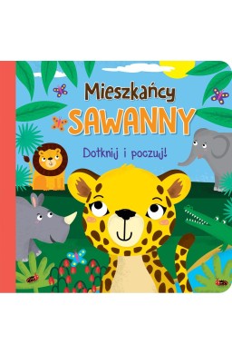 Dotknij i poczuj - Mieszkańcy sawanny