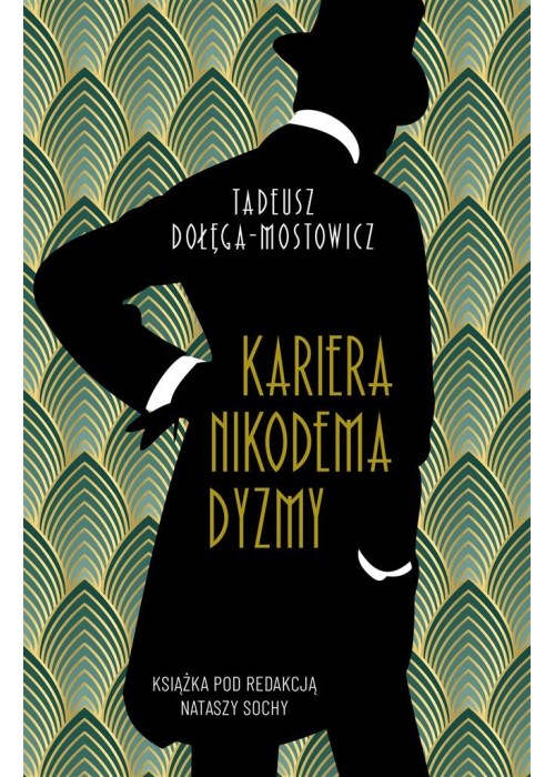 Wyższe sfery. Kariera Nikodema Dyzmy
