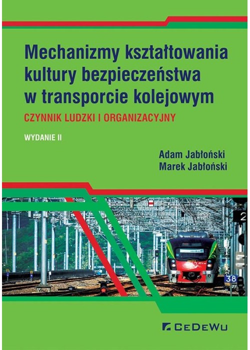 Mechanizmy kształtowania kultury bezpieczeństwa..