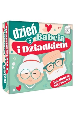 Dzień z Babcią i Dziadkiem Jak dobrze się znacie?