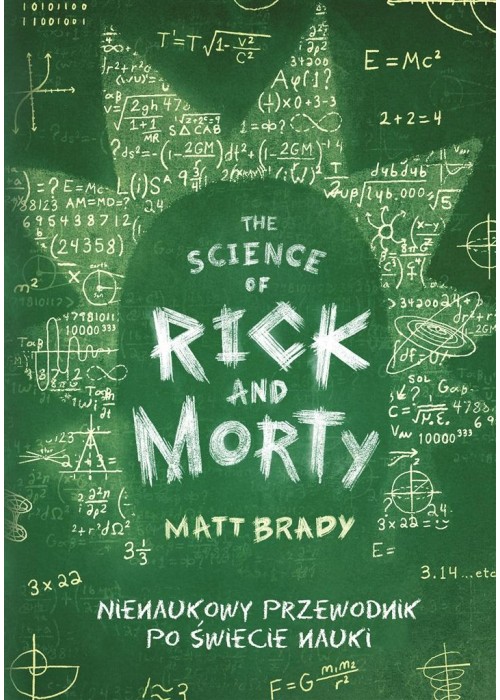 The Science of Rick and Morty. Nienaukowy...