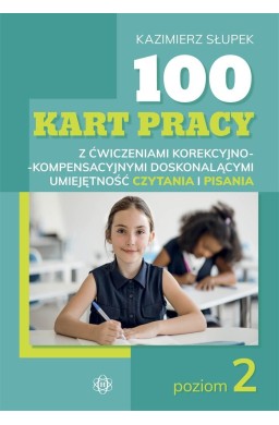 100 kart pracy z ćw. korekcyjno-kompensacyjnymi...