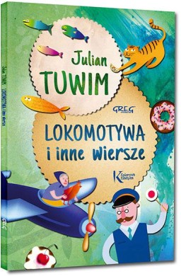 Lokomotywa i inne wiersze. Tuwim KOLOR Br GREG