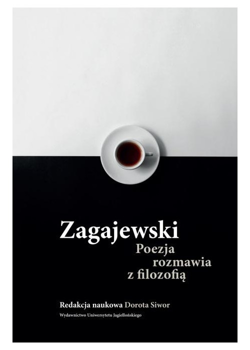 Zagajewski. Poezja rozmawia z filozofią